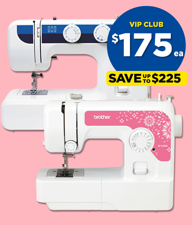 VIP CLUB $175 each Selected Sewing Machines